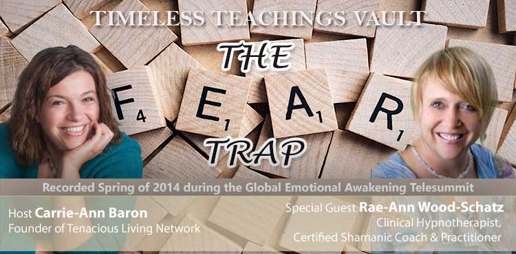 The Fear Trap - Timeless Teachings Vault Ep 10 - TLN